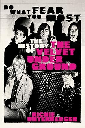 White Light/White Heat: The Velvet Underground Day-By-Day